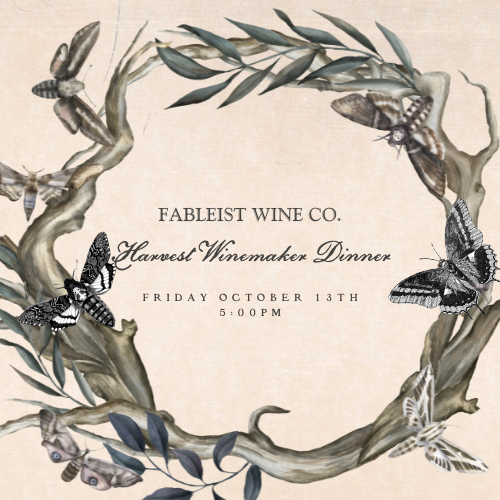 Winemaker Dinner at Fableist Wine Co  Paso Robles